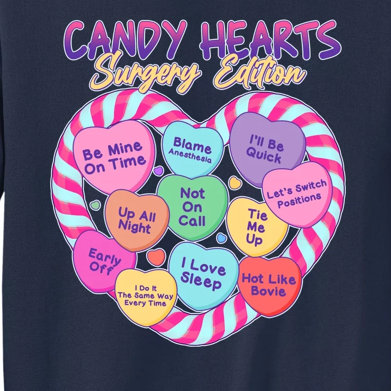 Funny Valentine Candy Hearts Surgery Edition Sweatshirt