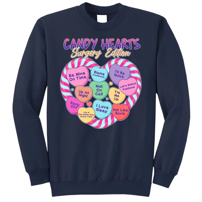 Funny Valentine Candy Hearts Surgery Edition Sweatshirt