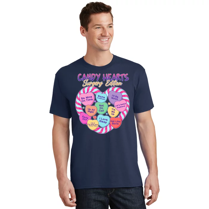 Funny Valentine Candy Hearts Surgery Edition T-Shirt