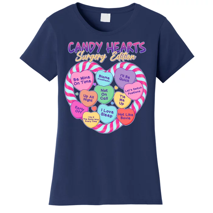 Funny Valentine Candy Hearts Surgery Edition Women's T-Shirt