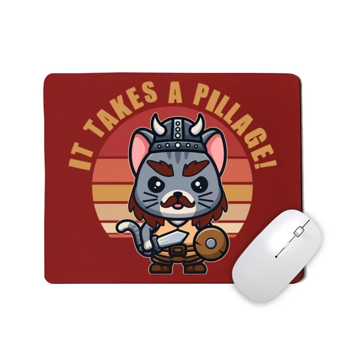 Funny Viking Cat It Takes A Pillage Mousepad