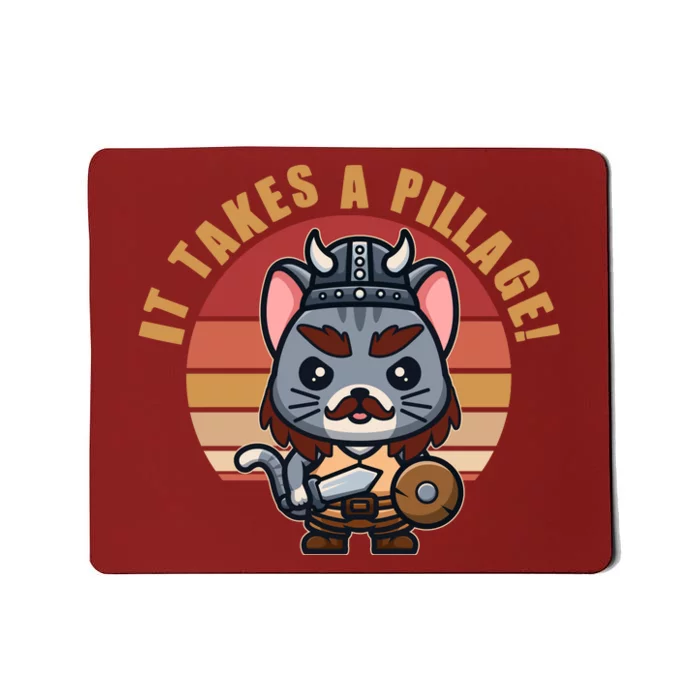 Funny Viking Cat It Takes A Pillage Mousepad