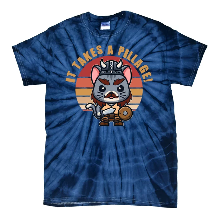 Funny Viking Cat It Takes A Pillage Tie-Dye T-Shirt