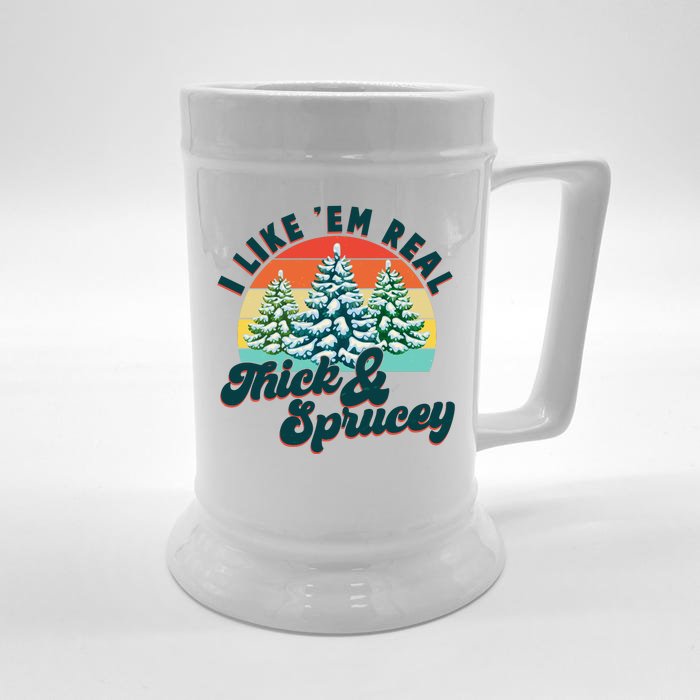 Funny Vintage Christmas I Like 'Em Thick And Sprucey Front & Back Beer Stein