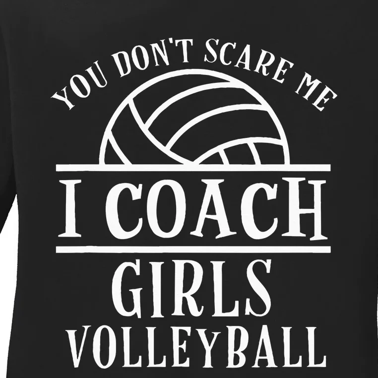 Funny Volleyball Coach I Coach Volleyball Coach Ladies Long Sleeve Shirt