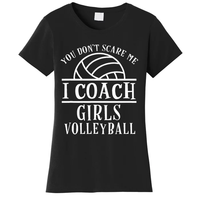 Funny Volleyball Coach I Coach Volleyball Coach Women's T-Shirt