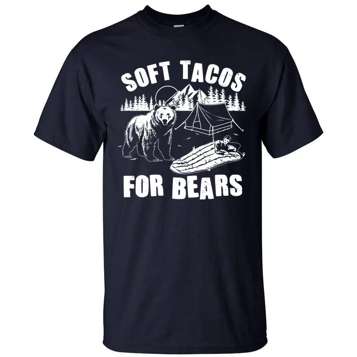 Funny Vintage Camping Soft Tacos For Bears Tall T-Shirt