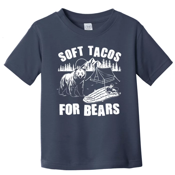 Funny Vintage Camping Soft Tacos For Bears Toddler T-Shirt