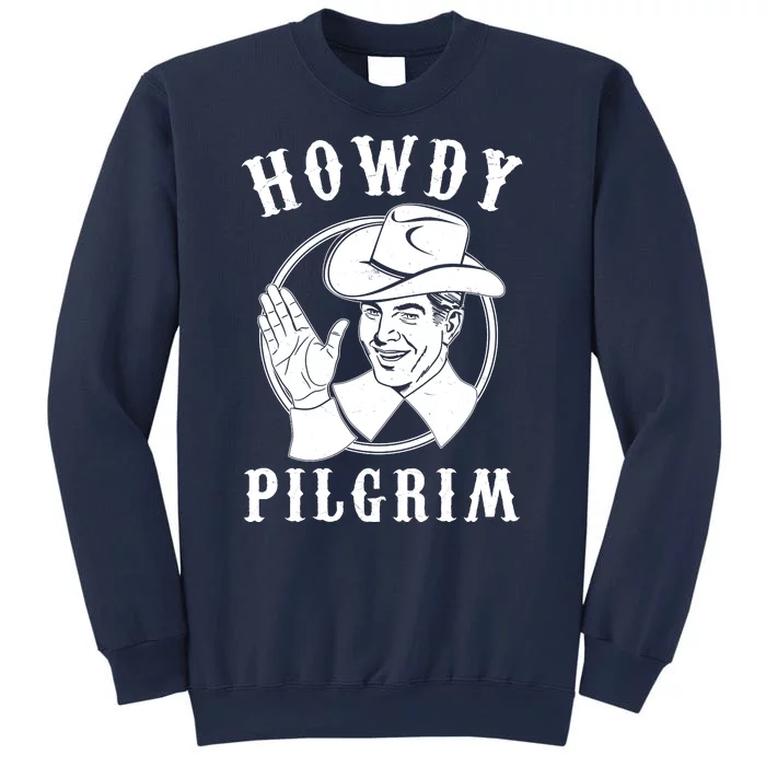 Funny Vintage Cowboy Howdy Pilgrim Sweatshirt