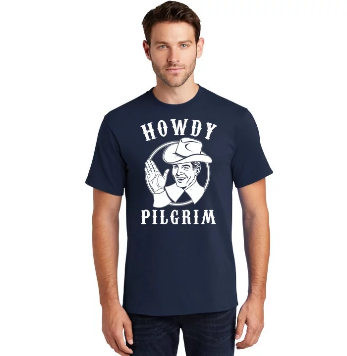 Funny Vintage Cowboy Howdy Pilgrim Tall T-Shirt