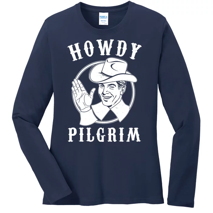 Funny Vintage Cowboy Howdy Pilgrim Ladies Long Sleeve Shirt