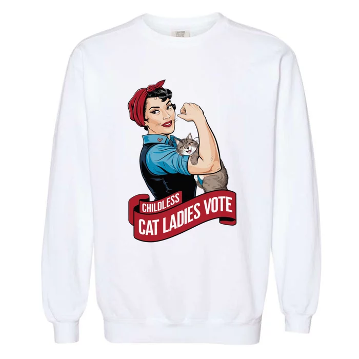 Funny Vintage Childless Cat Ladies Vote Rosie The Riveter Kamala Harris 2024 Garment-Dyed Sweatshirt