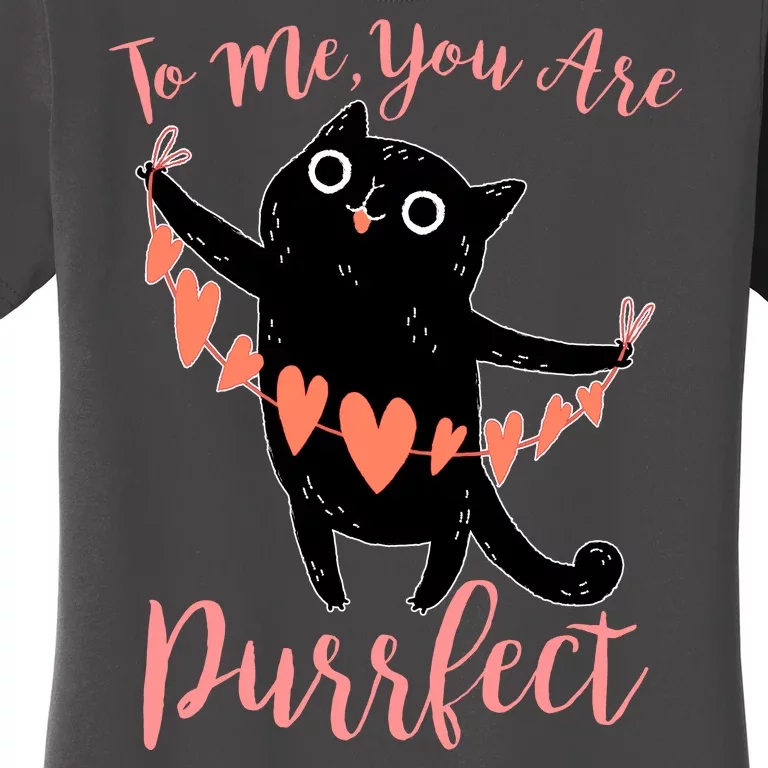 Funny Valentine Cat To Me You Are Purrfect Women's T-Shirt