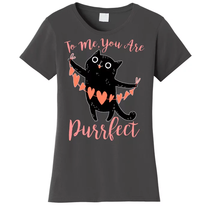 Funny Valentine Cat To Me You Are Purrfect Women's T-Shirt