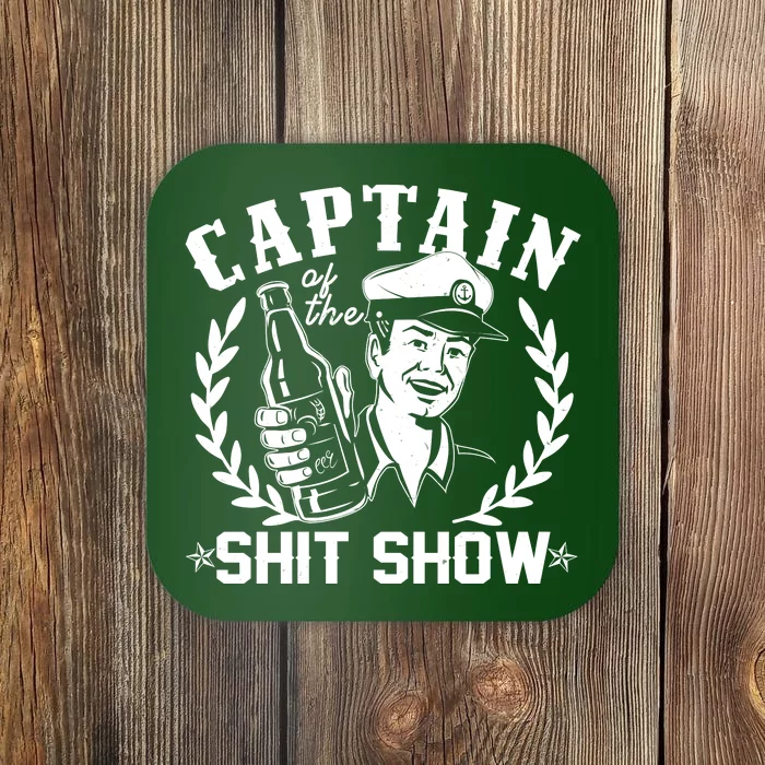 Funny Vintage Captain Of The Shit Show Coaster