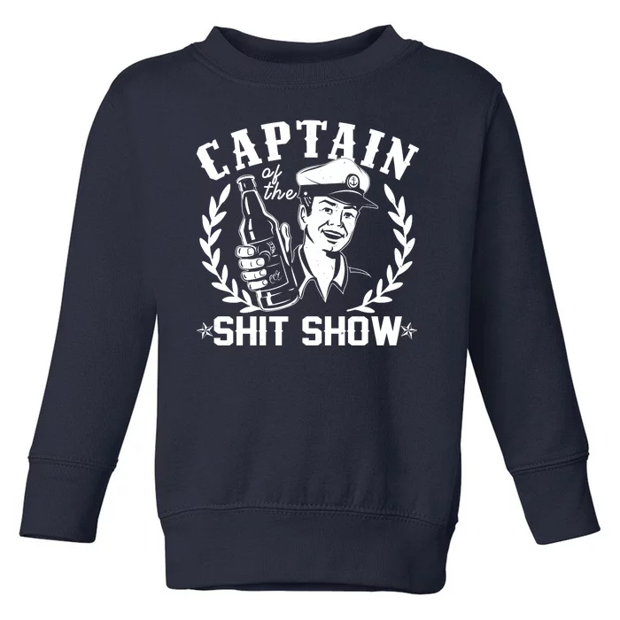 Funny Vintage Captain Of The Shit Show Toddler Sweatshirt