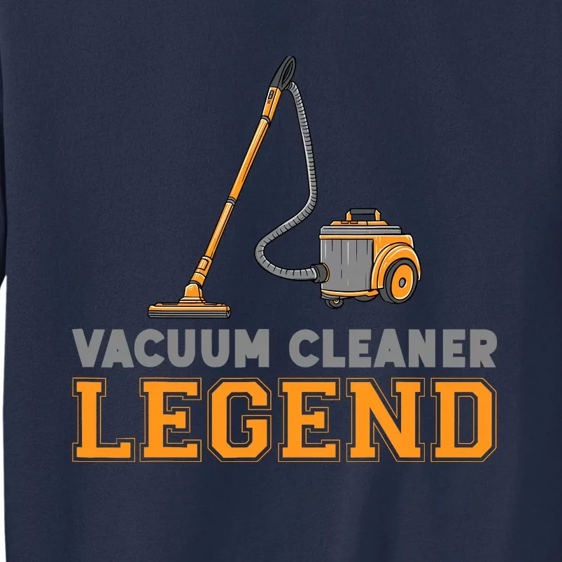 Funny Vacuum Cleaner Legend Housekeeping Hoover Cleaning Sweatshirt