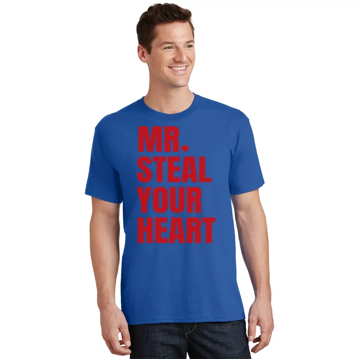 Funny Valentines Day Mr Steal Your Heart Gift T-Shirt