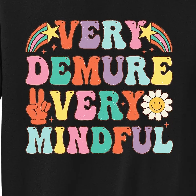 Funny Very Demure Very Mindful Trend Demure & Mindful Sweatshirt