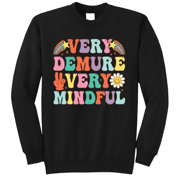 Funny Very Demure Very Mindful Trend Demure & Mindful Sweatshirt