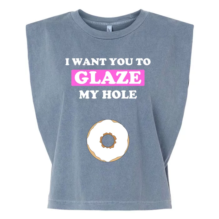 Fun Valentine's Day Gift For Him Naughty Glaze My Hole Donut Cute Gift Garment-Dyed Women's Muscle Tee