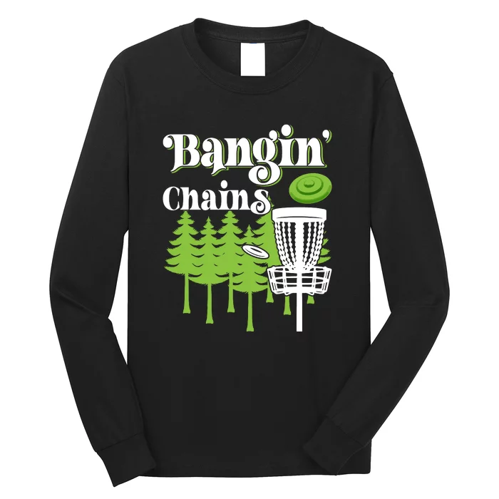 Funny Vintage Disc Golf Bangin' Chains Long Sleeve Shirt