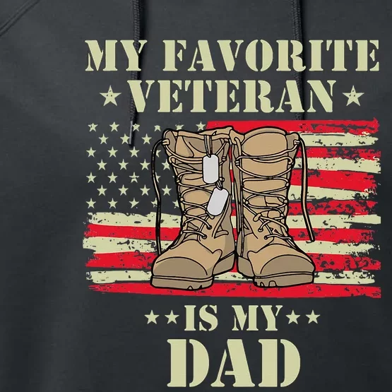 Father Veterans Day My Favorite Veteran Is My Dad Proud Kids Performance Fleece Hoodie