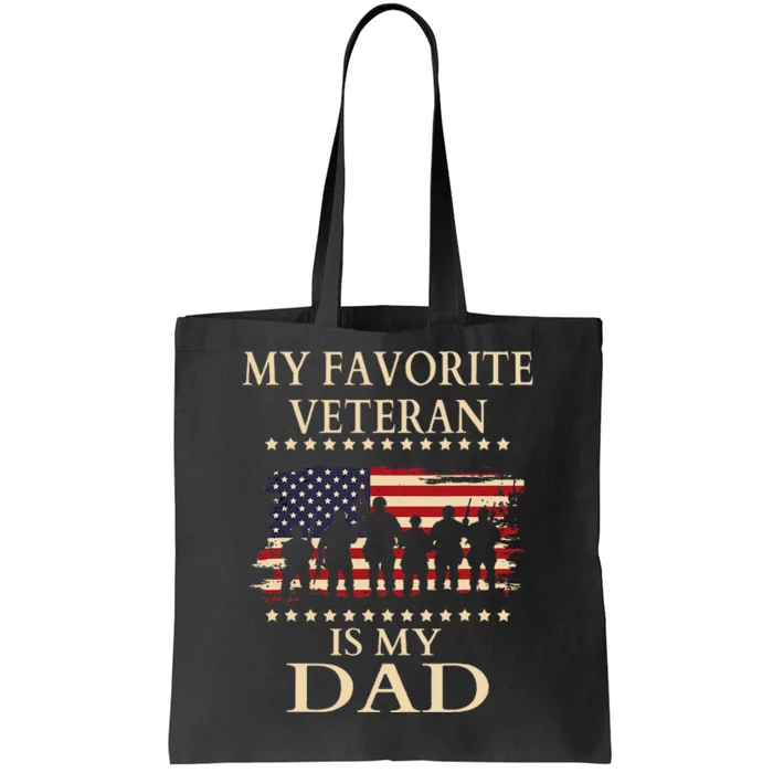 Father Veterans Day My Favorite Veteran Is My Dad Proud Kids Tote Bag