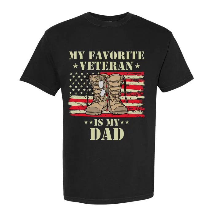 Father Veterans Day My Favorite Veteran Is My Dad Proud Kids Garment-Dyed Heavyweight T-Shirt