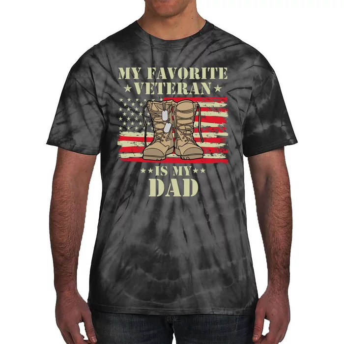 Father Veterans Day My Favorite Veteran Is My Dad Proud Kids Tie-Dye T-Shirt