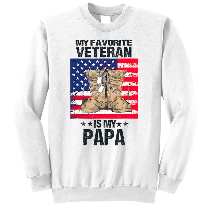 Father Veterans Day My Favorite Veteran Is My Papa For Kids Sweatshirt