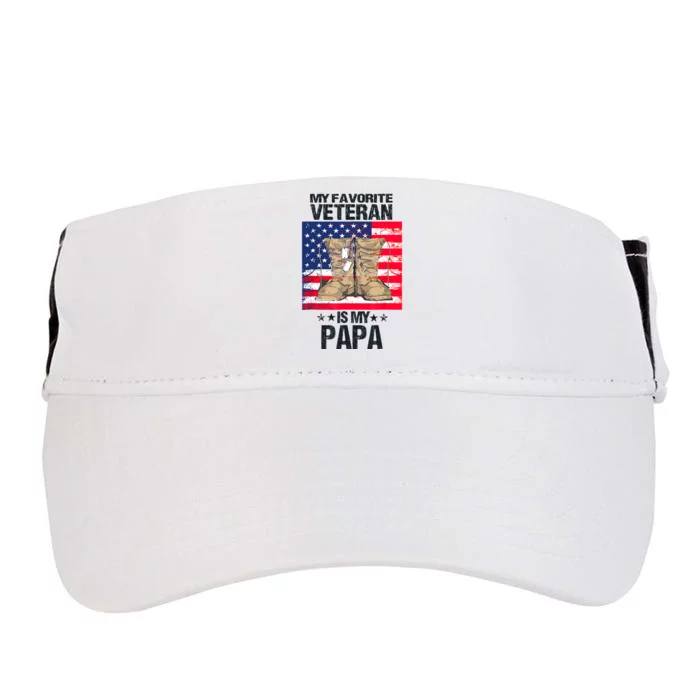 Father Veterans Day My Favorite Veteran Is My Papa For Kids Adult Drive Performance Visor