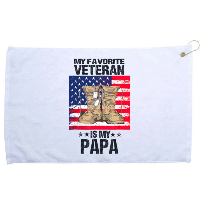 Father Veterans Day My Favorite Veteran Is My Papa For Kids Grommeted Golf Towel