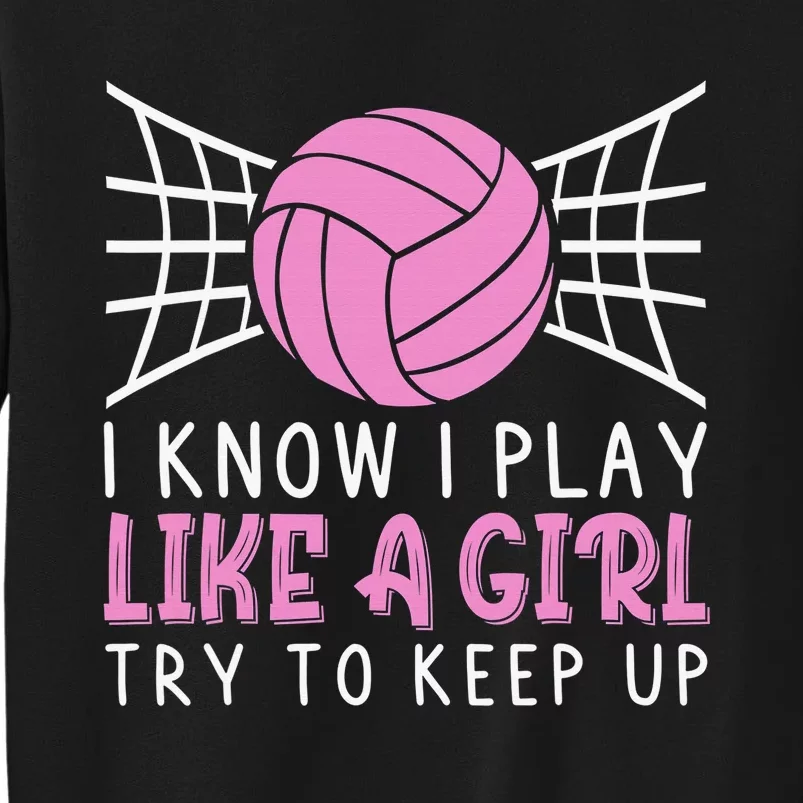 Funny Volleyball Design For  Ball Sports Athletes Tall Sweatshirt