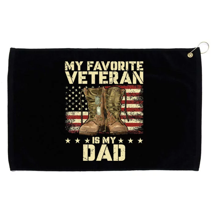 Father Veterans Day My Favorite Veteran Is My Dad For Kids Grommeted Golf Towel