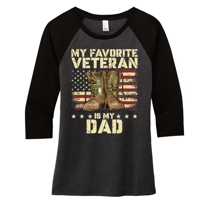 Father Veterans Day My Favorite Veteran Is My Dad For Kids Women's Tri-Blend 3/4-Sleeve Raglan Shirt