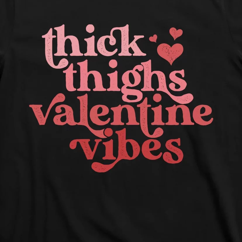 Funny Valentines Day Valentine Vibes T-Shirt