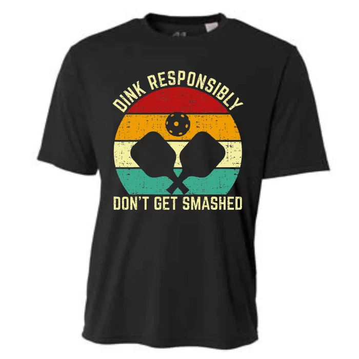 Funny Vintage Dink Responsibly DonT Get Smashed Pickleball Cooling Performance Crew T-Shirt