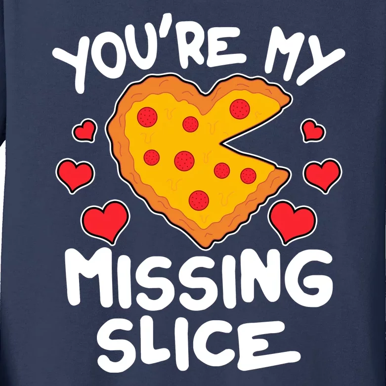 Funny Valentine's Day You're My Missing Slice Heart Pizza Kids Long Sleeve Shirt