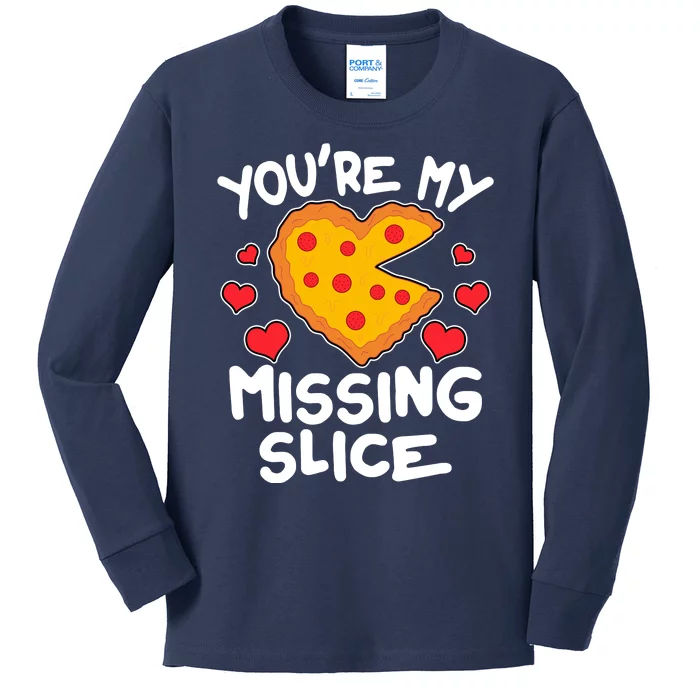 Funny Valentine's Day You're My Missing Slice Heart Pizza Kids Long Sleeve Shirt