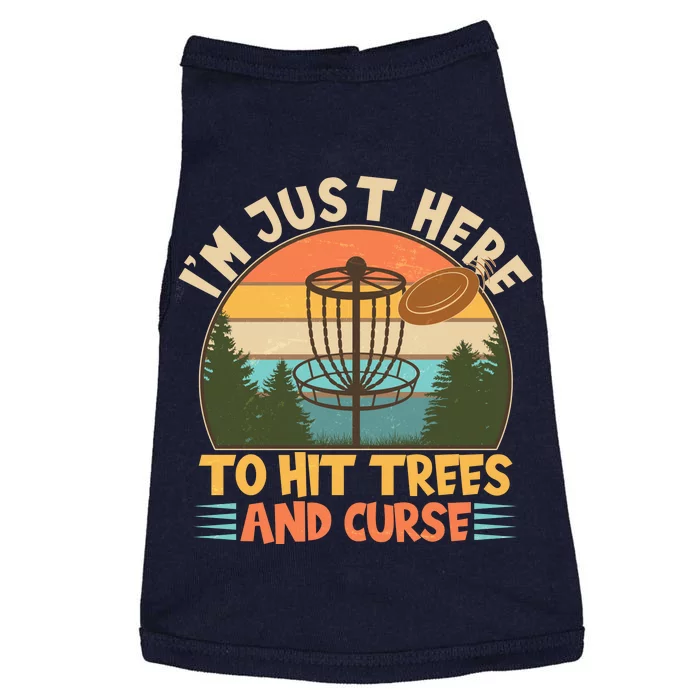 Funny Vintage Disc Golf I'm Just Here To Hit Trees And Curse Doggie Tank