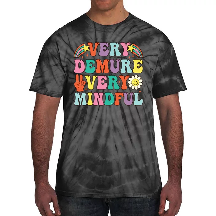 Funny Very Demure Very Mindful Trend Demure Mindful Retro Tie-Dye T-Shirt