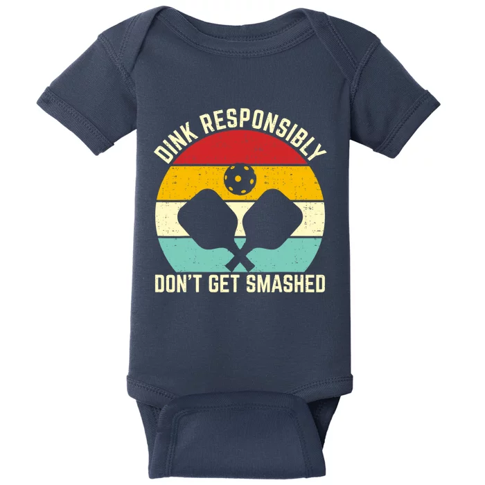 Funny Vintage Dink Responsibly Don't Get Smashed Pickleball Baby Bodysuit