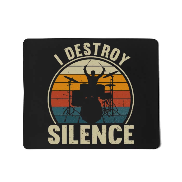 Funny Vintage Drums Player I Destroy Silence Drummer Mousepad