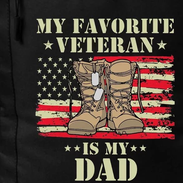 Father Veterans Day My Favorite Veteran Is My Dad Proud Daily Commute Backpack