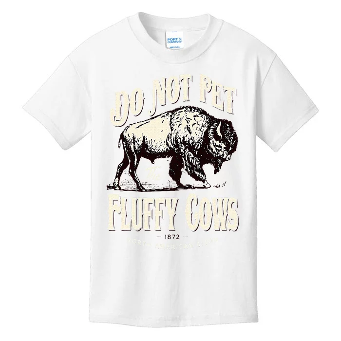 Funny Vintage Do Not Pet the Fluffy Cows American Bison Kids T-Shirt