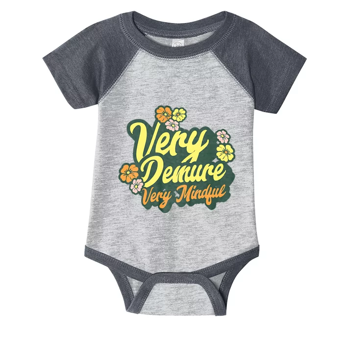 Funny Very Demure Very Mindful Trend Demure & Mindful Ladies Infant Baby Jersey Bodysuit