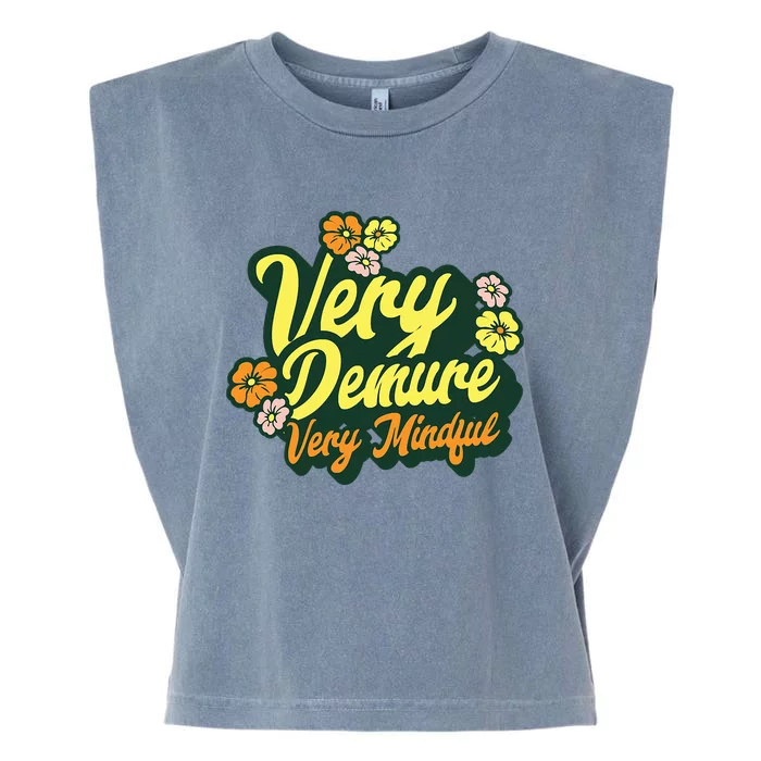 Funny Very Demure Very Mindful Trend Demure & Mindful Ladies Garment-Dyed Women's Muscle Tee