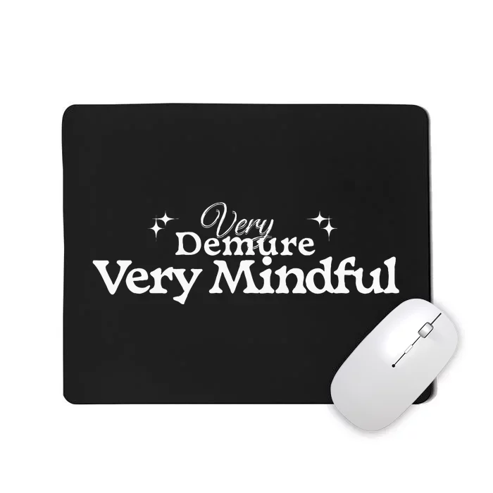 Funny Very Demure Very Mindful Trend Gen Z Trendy Parody Mousepad