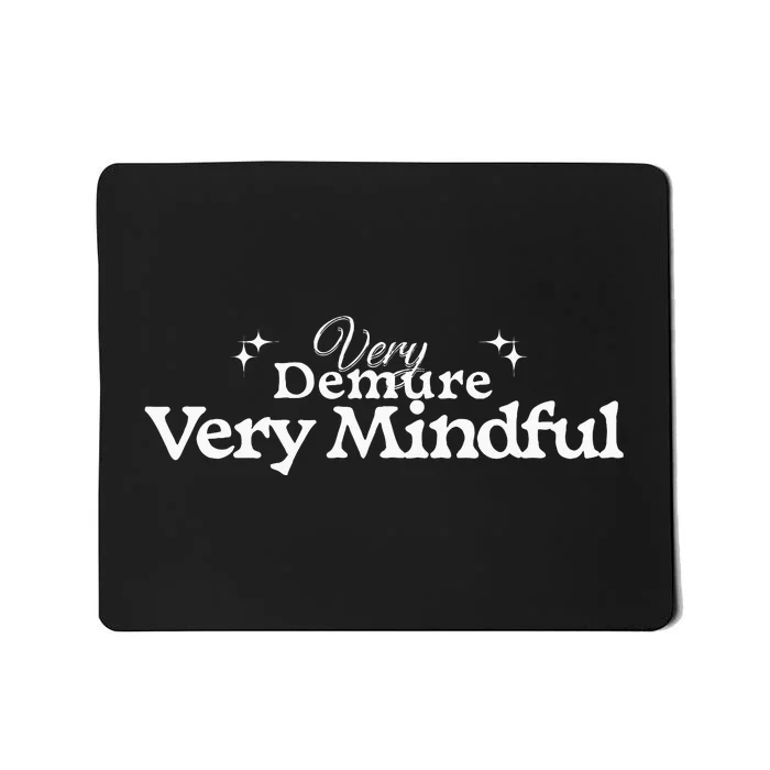 Funny Very Demure Very Mindful Trend Gen Z Trendy Parody Mousepad